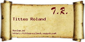 Tittes Roland névjegykártya